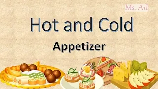 Hot and Cold Appetizer | TLE | Cookery