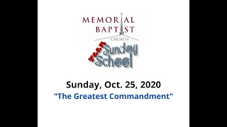 MBC Teen Sunday School  - The Greetest Commandment10-25-2020