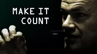 This is Why You Should Make Every Day Count - Jocko Willink