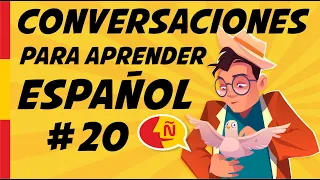 🗣 Aprende español conversacional fácil en situaciones comunes | Diálogos cotidianos #20