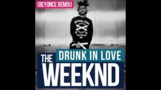 The Weeknd-Drunk In Love (Screwed & Chopped)