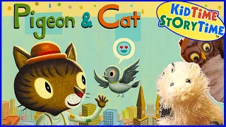 Pigeon and Cat 😻🐦 Read aloud | Friendship for kids