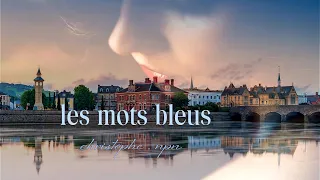 Les Mots Bleus - nhạc: Christophe - lời: Jean-Michel Jarré - hát: npn