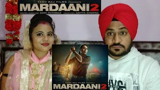 Mardaani 2 | Reaction Official Trailer | Rani Mukharji