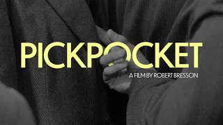New trailer for Robert Bresson's Pickpocket (1959) - in cinemas from 3 June 2022 | BFI
