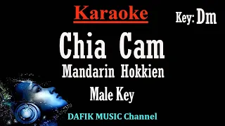 Chia Cam (Karaoke) Mandarin Hokkien Male key Dm