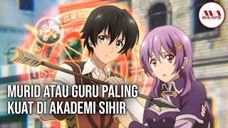 10 anime dengan mc kuat di akademi sihir