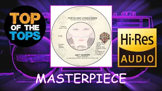 RUFUS & CHAKA KHAN - AIN'T NOBODY (Audio Hi-Res with Lyrics) | TOP OF THE TOPS MASTERPIECE