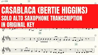 Casablanca (Bertie Higgins) - Solo Alto Saxophone Sheet Music