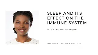 Sleep and its effect on the immune system