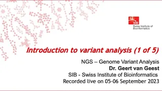 NGS - Genome Variant analysis – Introduction to variant analysis (1 of 5)