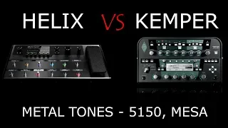 Line 6 Helix VS Kemper  -  Metal tone shootout