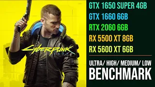 GTX 1650 Super vs GTX 1660 vs RTX 2060 vs RX 5500 XT vs RX 5600 XT Cyberpunk 2077