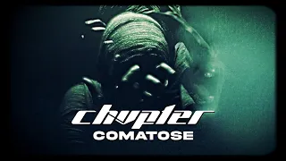 chvpter - COMATOSE (OFFICIAL VIDEO)