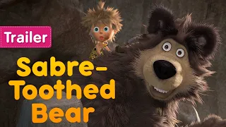 Masha and the Bear 🐻 Sabre-Toothed Bear 🧪 (Trailer)