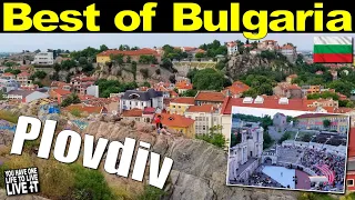 EPIC BULGARIAN CITY | Plovdiv | A Must See in Bulgaria | My favorite in Bulgaria