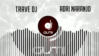 Karol G, Camilo - Contigo Voy A Muerte (Mambo Remix) | Trave DJ & Adri Naranjo