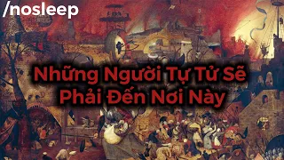 Nơi Những Người Tự Tử Phải Đến | nosleep