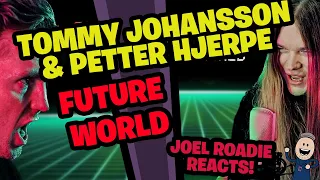 Tommy Johansson | FUTURE WORLD (Helloween) Feat. Petter Hjerpe - Roadie Reacts