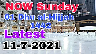NOW Sunday 01-Dhu al-Hijjah-1442 11-7-2021 Ready To Hajj 2021 Haramain Sharifain Masjid Al Haram HD