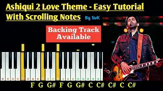 Ashiqui 2 Love Theme on piano | Easy Tutorial with notes | SvK