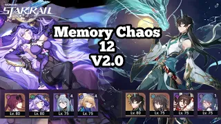 E0S1 Kafka & Blackswan | E0 Danheng IL - Mmeory Chaos 12 v2.0 Honkai Star Rail