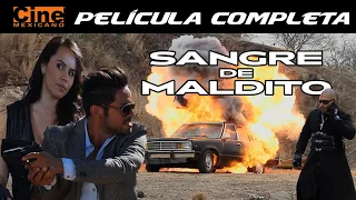 Sangre de Maldito | Película Completa | Cine Mexicano