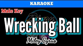 Wrecking Ball by Miley Cyrus (Karaoke : Male Key)