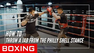 Boxing | How To Throw A Jab From The Philly Shell Stance