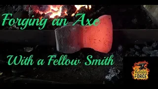 Forging an Axe, Teaching a Fellow Blacksmith