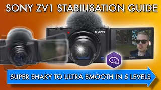 Sony ZV1 Guide - 5 Levels of Stabilization | Comparison, Test Footage & Hacks | Catalyst Browse
