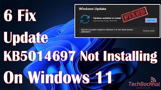 Update KB5014697 Not Installing On Windows 11 - 6 Fix How To