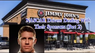 NASCAR Drivers Dealing With Their Sponsors (Part 2)