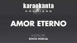 Karaokanta - Rocío Dúrcal - Amor eterno