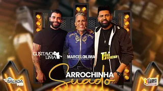 Marcelo Lima, Gusttavo Lima e Thiago Jhonathan - Arrochinha Suado