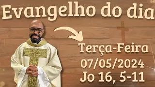 EVANGELHO DO DIA – 07/05/2024 - HOMILIA DIÁRIA – LITURGIA DE HOJE - EVANGELHO DE HOJE -PADRE GUSTAVO