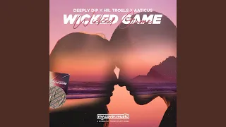 Wicked Game