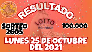 RESULTADO LOTTO SORTEO #2605 DEL LUNES 25 DE OCTUBRE DEL 2021 /LOTERÍA DE ECUADOR/