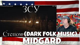 ЗСУ || Степом (Dark Folk Music) || MIDGARD - REACTION