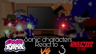 Sonic characters react to FNF Vs. Sonic.EXE 2.0 mod. (Gacha Club) (Part 3) ||No Ships!||