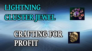 Path of Exile - Crafting For Profit [EP3] - Lightning Cluster Jewels!
