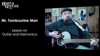 Bob Dylan's Mr. Tambourine Man Lesson on Guitar and D Harmonica with Harp N Guitar's George Goodman