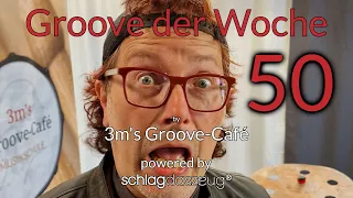 GROOVE DER WOCHE Nr. 50 (mehr Ideen, mehr Spaß) | TUTORIAL