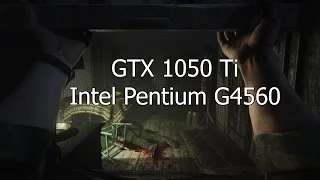 Outlast 2 [PC] GTX 1050 Ti 4GB GDDR5 & Intel Pentium G4560 & 8 GB RAM