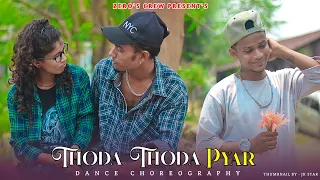 THODA THODA PYAR  || COVER STORY WITH DANCE || ZERO'S CREW OFFICIAL ||