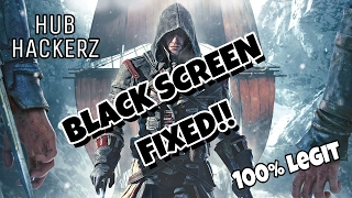 How to Fix Assassins Creed Rogue Black Screen/Startup fix 100% Working Easiest Method Works Well.!!