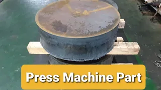 Hydraulic Press Machine Attachment Machining - CNC Lathe, Vertical Lathe, Turning