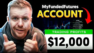 $12,000 Profit In MyFundedFutures FUNDED ACCOUNT! 1 Day Pass!