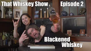 Blackened Whiskey Review