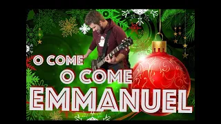 O Come O Come Emmanuel (Power Metal Cover)